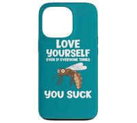 Carcasa para iPhone 13 Pro Ámate a ti Mismo Incluso si chupas a un Amante sarcástico de los Mosquitos