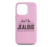Carcasa para iPhone 13 Pro Amor Propio Diva Actitud Snobby Sassy No Seas Celoso