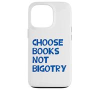 Carcasa para iPhone 13 Pro Anti-Racista Elige Libros No Bigotry Lector Feminista Lectura