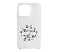 Carcasa para iPhone 13 Pro Be Kind To Wildlife Animal Lover Nature Lover Cute Be Kind