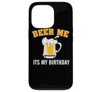 Carcasa para iPhone 13 Pro Beer Me It's My Birthday Funny Drinking Team Beer Lover