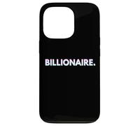 Carcasa para iPhone 13 Pro Billionaire Gift For Rich Successful Business Billionaires