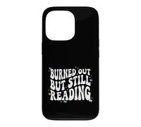 Carcasa para iPhone 13 Pro Bookish Burned out But Still Reading Retro Book Club