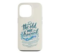 Carcasa para iPhone 13 Pro Camiseta The Old Me Drowned - New Life Baptism Transformation 3