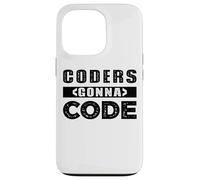 Carcasa para iPhone 13 Pro Coders Gonna Code Programación informática