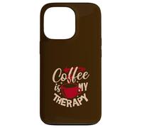 Carcasa para iPhone 13 Pro Coffee is my Therapy - una Taza de Buen café por la mañana