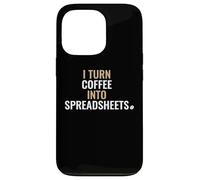 Carcasa para iPhone 13 Pro Convierto el café en Hojas de cálculo Contabilidad Datos Finanzas
