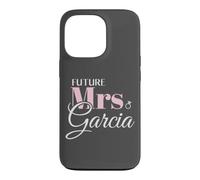 Carcasa para iPhone 13 Pro Cute Engagement Future Mrs Garcia Bachelorette