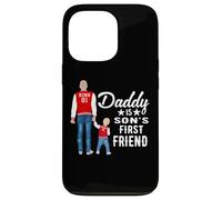 Carcasa para iPhone 13 Pro Daddy Is Son's First Friend Son To Dad Funny Fathers Day
