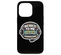 Carcasa para iPhone 13 Pro Despachador Divertido 911 Be Nice To Me I Might Save Your Life