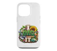 Carcasa para iPhone 13 Pro Dig It Divertido Jardín de Flores Humor Jardín