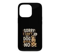 Carcasa para iPhone 13 Pro Disculpa, No Puedo - Mi Perro Dice Que No