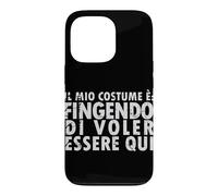 Carcasa para iPhone 13 Pro Disfraz de Halloween: Fingendo di Voler Essere Qui - Italiano