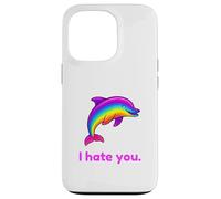 Carcasa para iPhone 13 Pro Divertido delfín arcoíris I Hate You