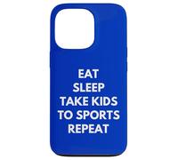Carcasa para iPhone 13 Pro Divertido Eat Sleep Kids Sports Repeat Mom Dad Sport Fan