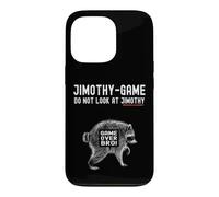 Carcasa para iPhone 13 Pro Divertido Jimothy Juego No Mires Al Mapache Gamer Meme Ropa