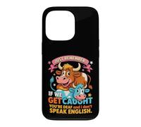 Carcasa para iPhone 13 Pro Divertido Secreto de Vaca Recuerda si Nos pillan Humor