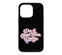Carcasa para iPhone 13 Pro Do A Good Turn Daily Scouts BSA Slogan Retro Typography