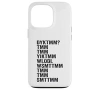 Carcasa para iPhone 13 Pro Do You Know The Muffin Man DYKTMM Funny Quote