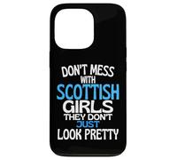 Carcasa para iPhone 13 Pro Dont Mess with Pretty Scottish Girls Funny Scotland Cita