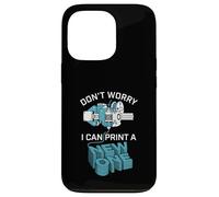 Carcasa para iPhone 13 Pro Don't Worry I Can Make A New One Funny 3D Printing Design