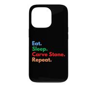 Carcasa para iPhone 13 Pro Eat Sleep Carve Stone Repeat para talladores de Piedra y Amantes