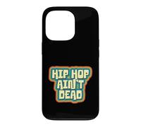 Carcasa para iPhone 13 Pro El Hip Hop no está Muerto