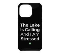 Carcasa para iPhone 13 Pro El Lago está Llamando y Estoy Estresado Pescador de Agua Dulce