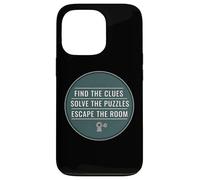 Carcasa para iPhone 13 Pro Encuentra Las Pistas Resuelve Los Puzzles Escape Room Lover Frase