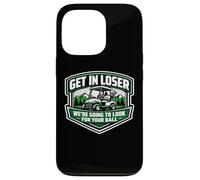 Carcasa para iPhone 13 Pro Entra en el Perdedor, Vamos a Buscar tu diversión con Carrito de Golf de Pelota