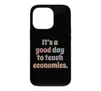 Carcasa para iPhone 13 Pro Es un Buen día para enseñar economía, Profesor docente