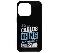 Carcasa para iPhone 13 Pro Es una Cosa de Carlos Que no entenderías Nombre