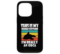 Carcasa para iPhone 13 Pro Este es mi Disfraz Humano, Soy Realmente una Orca, Divertido papá de Orca