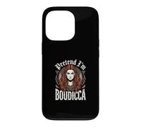 Carcasa para iPhone 13 Pro Fingir Que Soy Boudicca