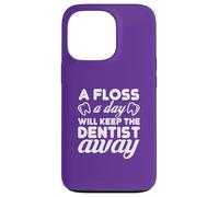 Carcasa para iPhone 13 Pro Floss Daily Keep Dentist Away Dental Humor Cita