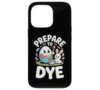 Carcasa para iPhone 13 Pro Frase Divertida Pascua Prepare To Dye Huevo