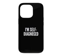 Carcasa para iPhone 13 Pro Fun I'm Self-Diagnosed Therapy Joke
