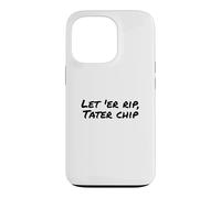 Carcasa para iPhone 13 Pro Fun Let 'Er Rip Tater Chip Humor Design