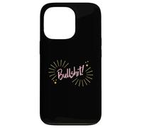 Carcasa para iPhone 13 Pro Funny Sarcastic Adult Joke Womens Cute Pink Bullshit