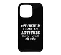 Carcasa para iPhone 13 Pro Funny Sarcastic Quote Girls Teens Women Attitude