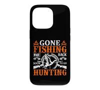 Carcasa para iPhone 13 Pro Gone Fishing Be Back Soon To Go Hunting Hunter Life Nature