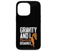 Carcasa para iPhone 13 Pro Gravity and I Respectfully Disagree Escalar Divertido