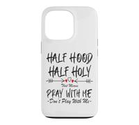 Carcasa para iPhone 13 Pro Half Hood Half Holy, eso Significa Que Reza Conmigo, no juegues a Arrow
