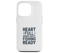 Carcasa para iPhone 13 Pro Heart Full Hands Busy Fishing Ready Angler Cita