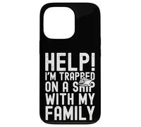 Carcasa para iPhone 13 Pro Help I'm Trapped On A Ship with My Family Funny Cruise