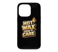 Carcasa para iPhone 13 Pro Hot Wax Candles Don't Care Funny Candle Maker Chandler Gift
