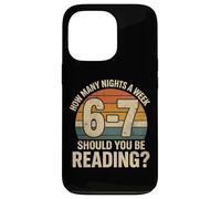 Carcasa para iPhone 13 Pro How Many Nights a Week Should You Be Reading Funny 6 7 Meme