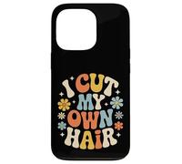 Carcasa para iPhone 13 Pro I Cut My Own Hair Estilo de Peluquero Peluquero -