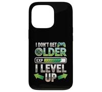Carcasa para iPhone 13 Pro I Dont Get Older I Level Up Video Game Gaming Gamer Cumpleaños