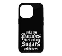 Carcasa para iPhone 13 Pro I Like My Parades Black and My Sugars Going Down EMO Goth